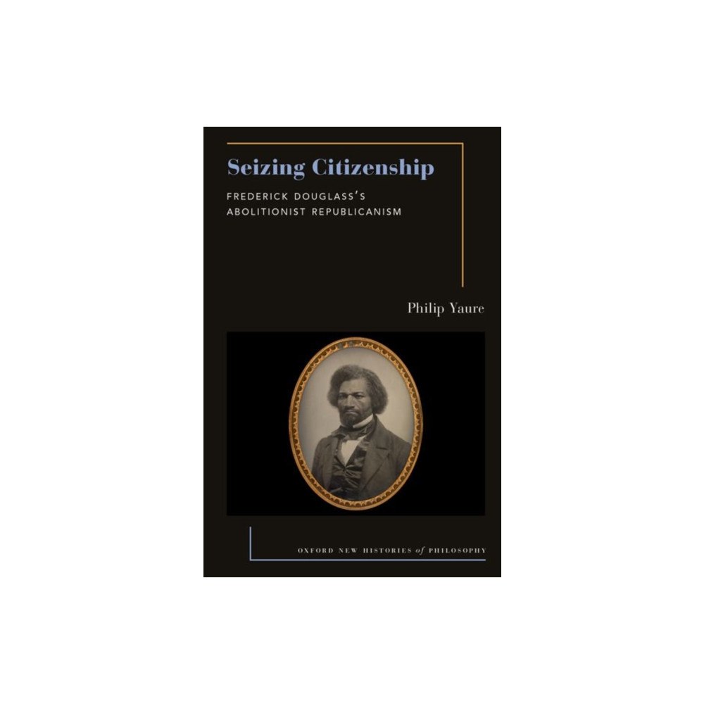 Oxford University Press Inc Seizing Citizenship (häftad, eng)