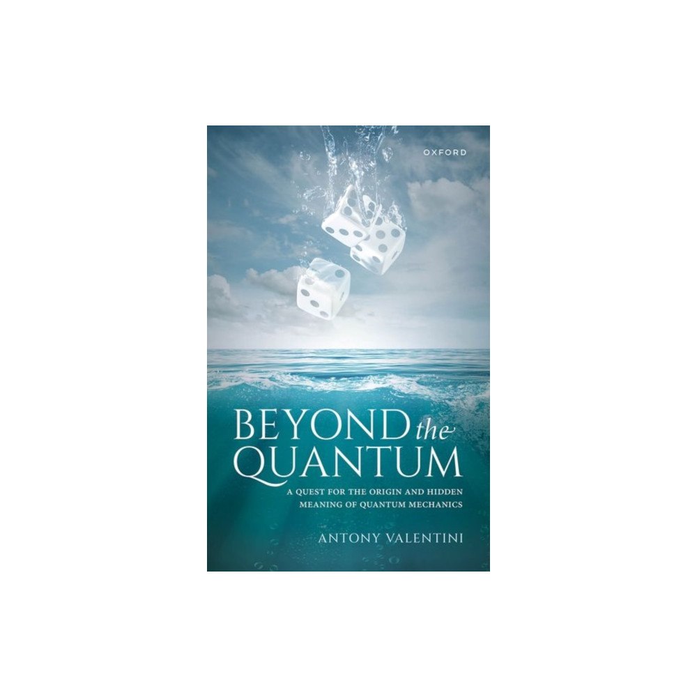 Oxford University Press Beyond the Quantum (inbunden, eng)