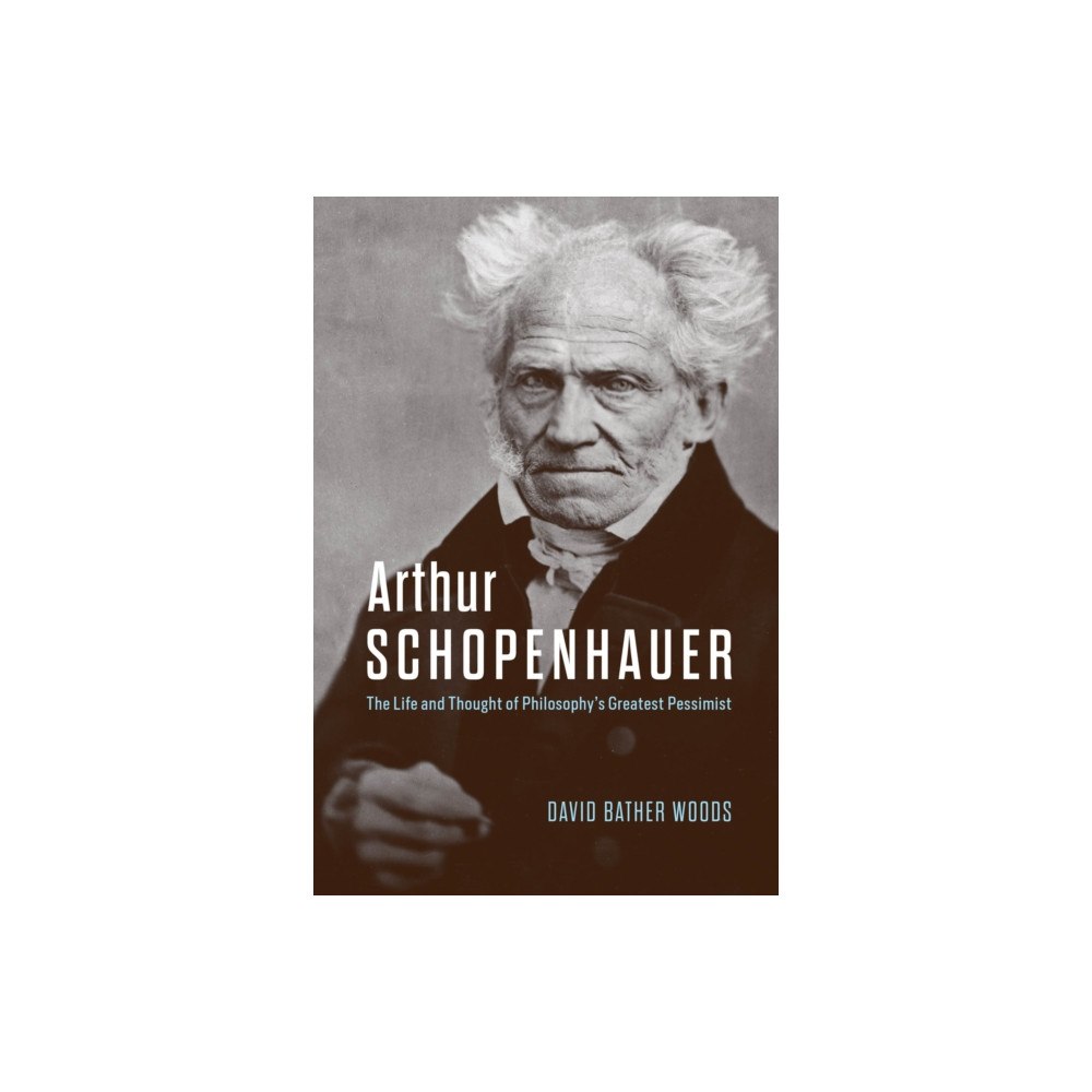 The university of chicago press Arthur Schopenhauer (inbunden, eng)