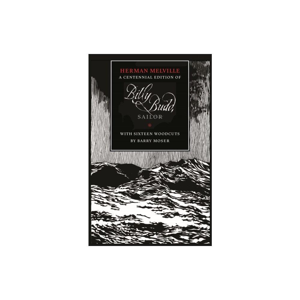 The university of chicago press Billy Budd, Sailor (An Inside Narrative) (inbunden, eng)