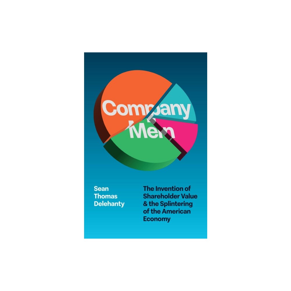 The university of chicago press Company Men (inbunden, eng)