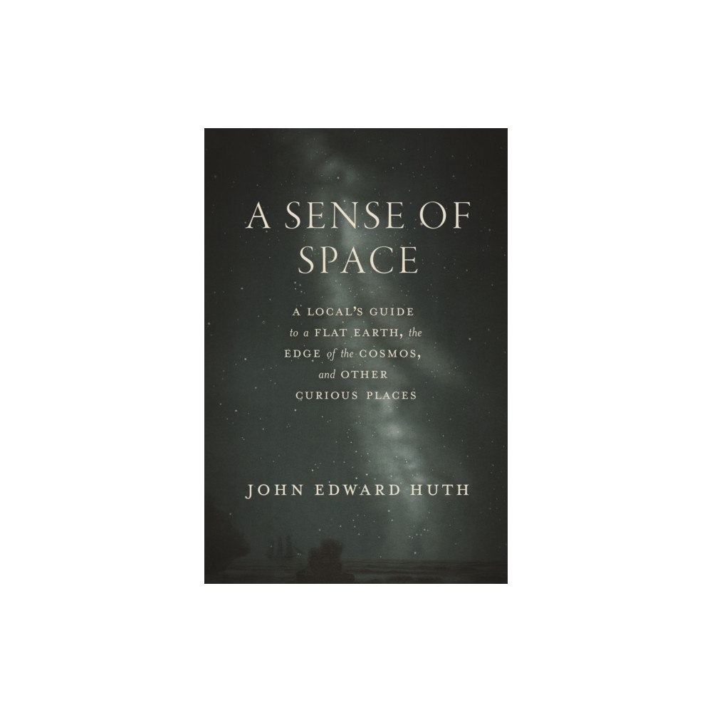 The university of chicago press A Sense of Space (inbunden, eng)