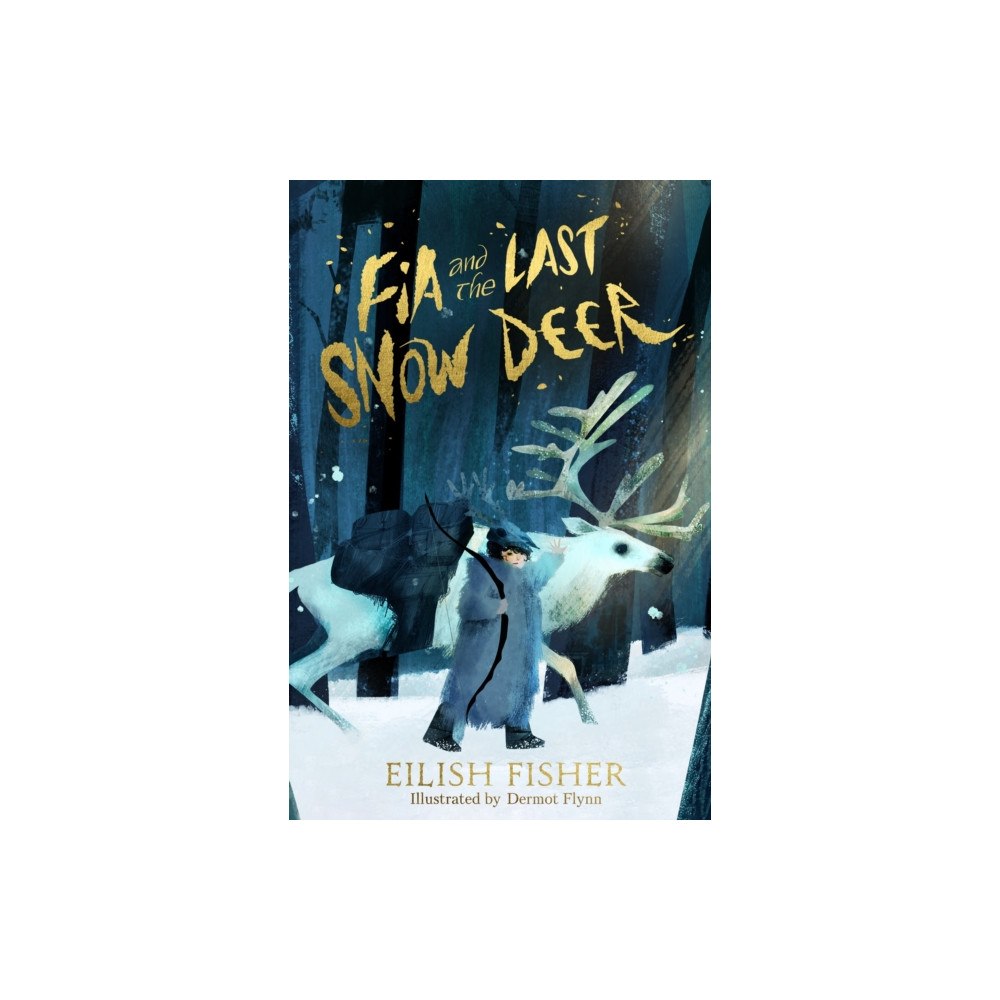 Penguin Random House Children's UK Fia and the Last Snow Deer (häftad, eng)