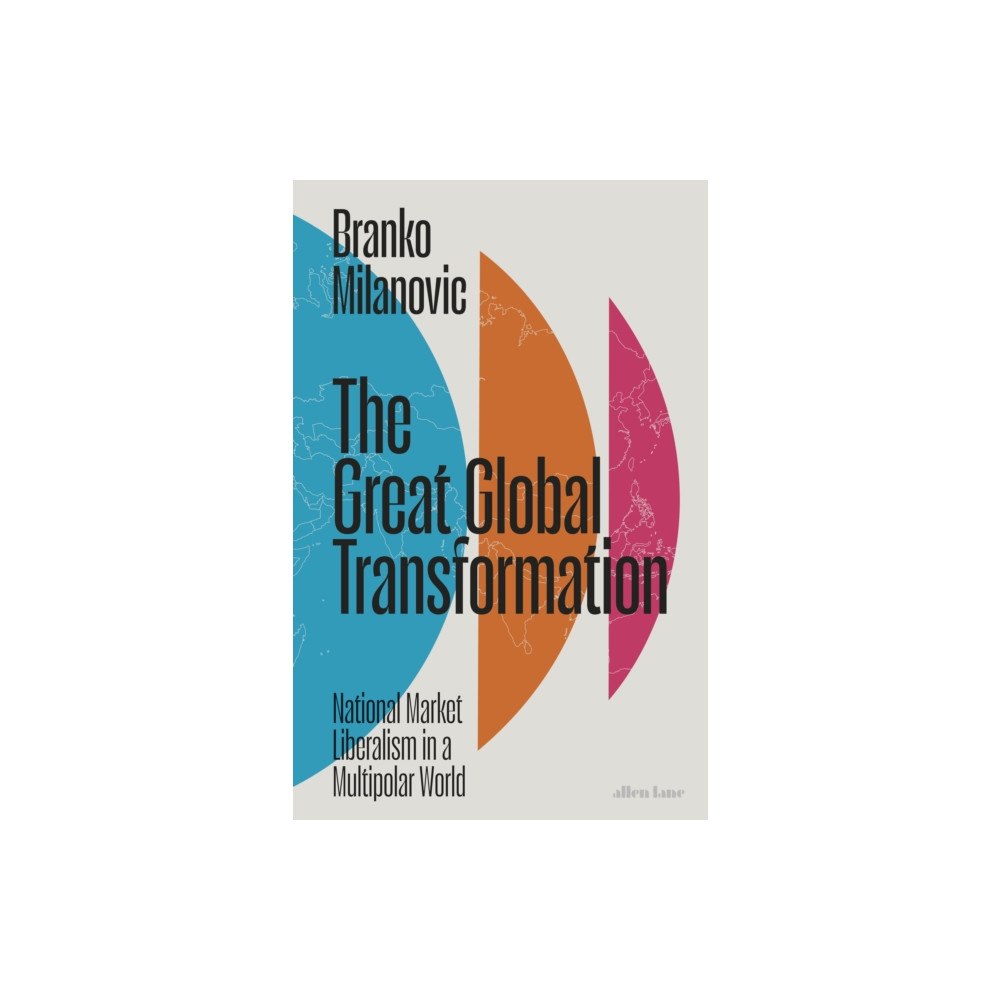 Penguin books ltd The Great Global Transformation (inbunden, eng)