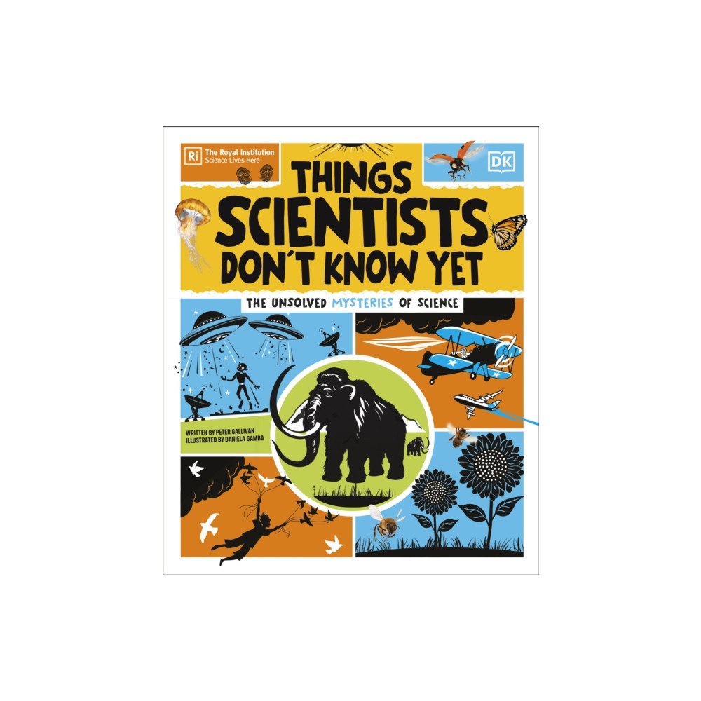 Dorling Kindersley Ltd Things Scientists Don't Know Yet (inbunden, eng)