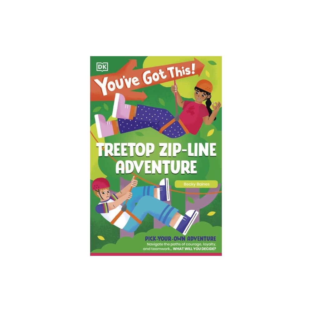 Dorling Kindersley Ltd You've Got This! Treetop Zip-Line Adventure (häftad, eng)