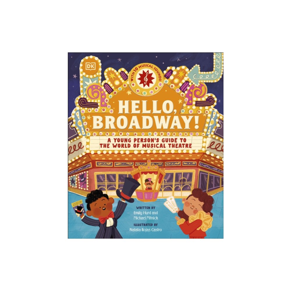 Dorling Kindersley Ltd Hello, Broadway! (inbunden, eng)