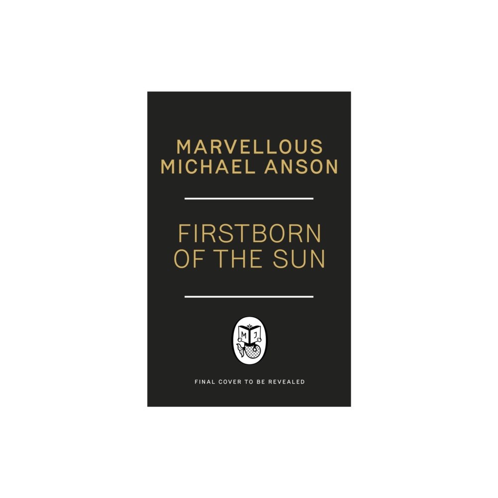 Penguin books ltd Firstborn of the Sun (inbunden, eng)