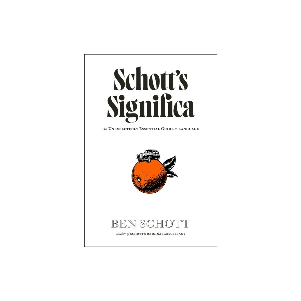 Penguin books ltd Schott’s Significa (inbunden, eng)