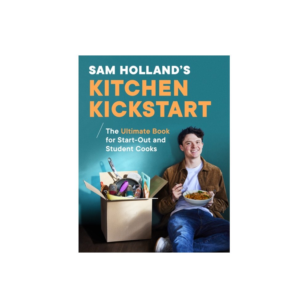 Penguin books ltd Sam Holland’s Kitchen Kickstart (inbunden, eng)