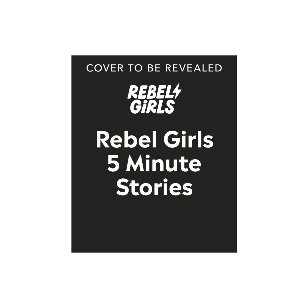 Dorling Kindersley Ltd Rebel Girls 5-Minute Stories (inbunden, eng)