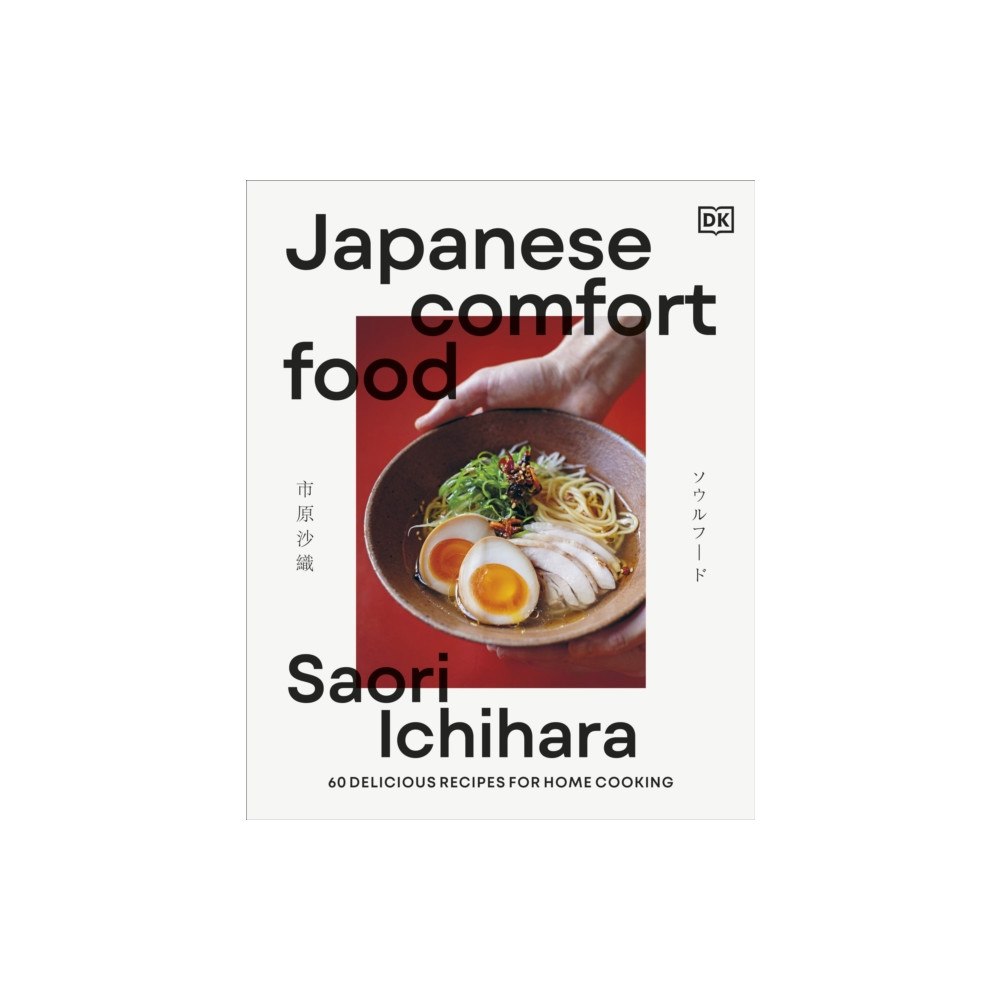 Dorling Kindersley Ltd Japanese Comfort Food (inbunden, eng)