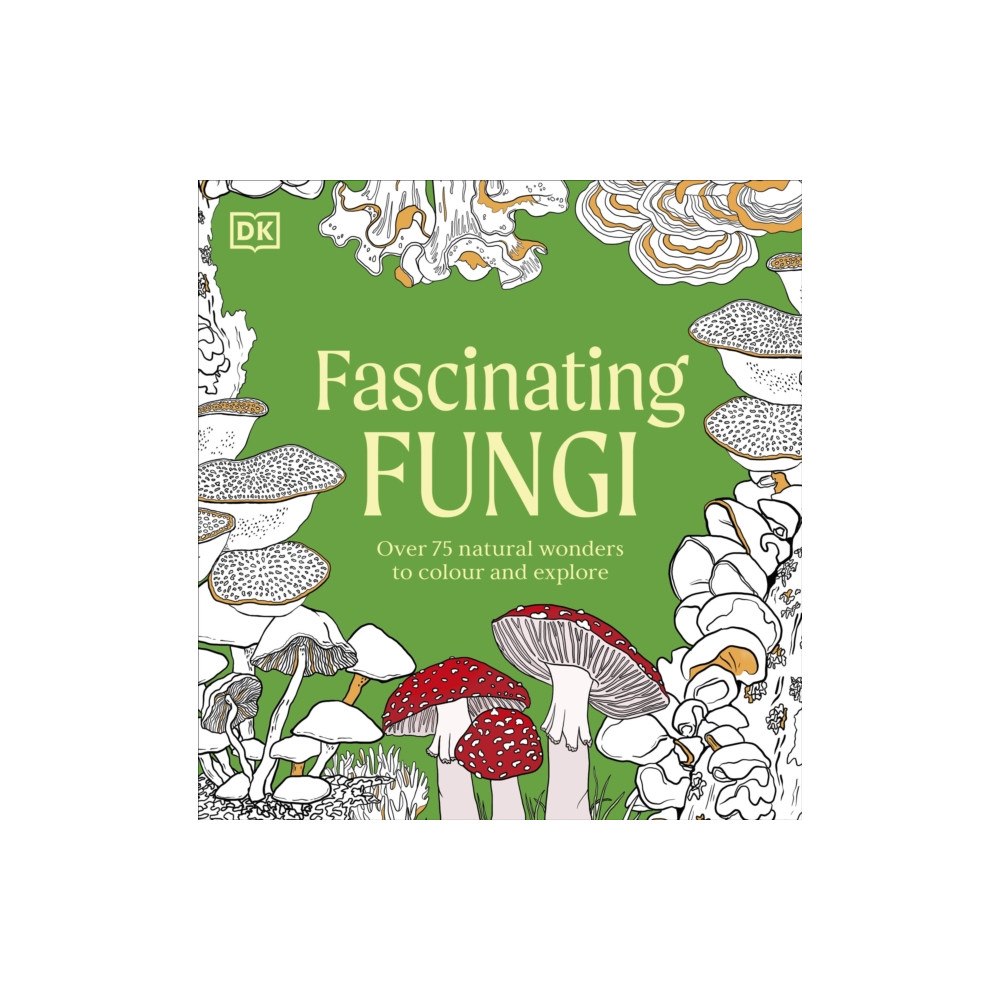 Dorling Kindersley Ltd Fascinating Fungi Colouring Book (häftad, eng)