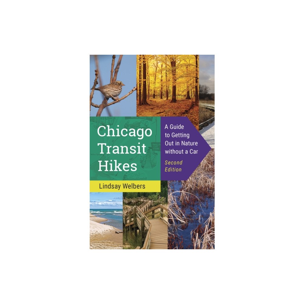 University of illinois press Chicago Transit Hikes (häftad, eng)