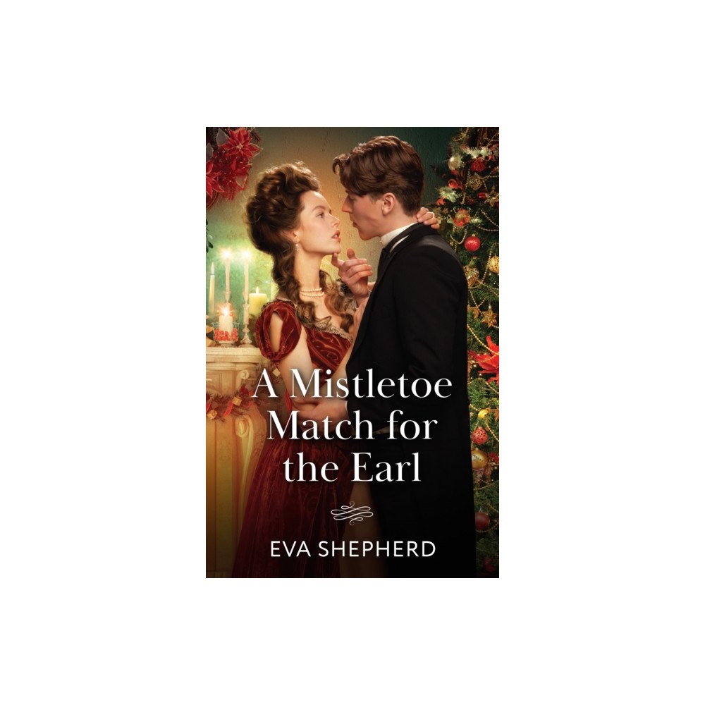 HarperCollins Publishers A Mistletoe Match For The Earl (häftad, eng)