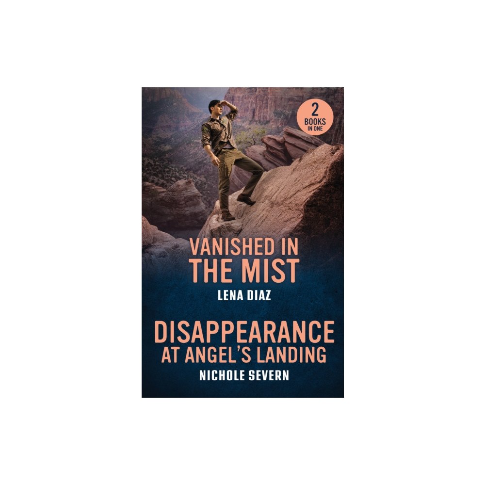HarperCollins Publishers Vanished In The Mist / Disappearance At Angel's Landing (häftad, eng)