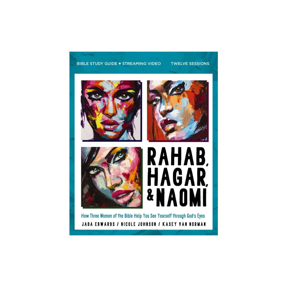 HarperChristian Resources Rahab, Hagar, and Naomi Bible Study Guide plus Streaming Video, Updated Edition (häftad, eng)