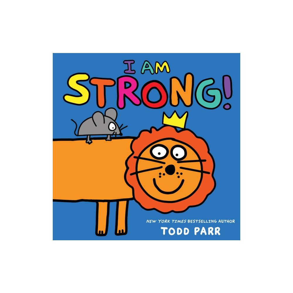 Little, Brown & Company I Am Strong! (inbunden, eng)