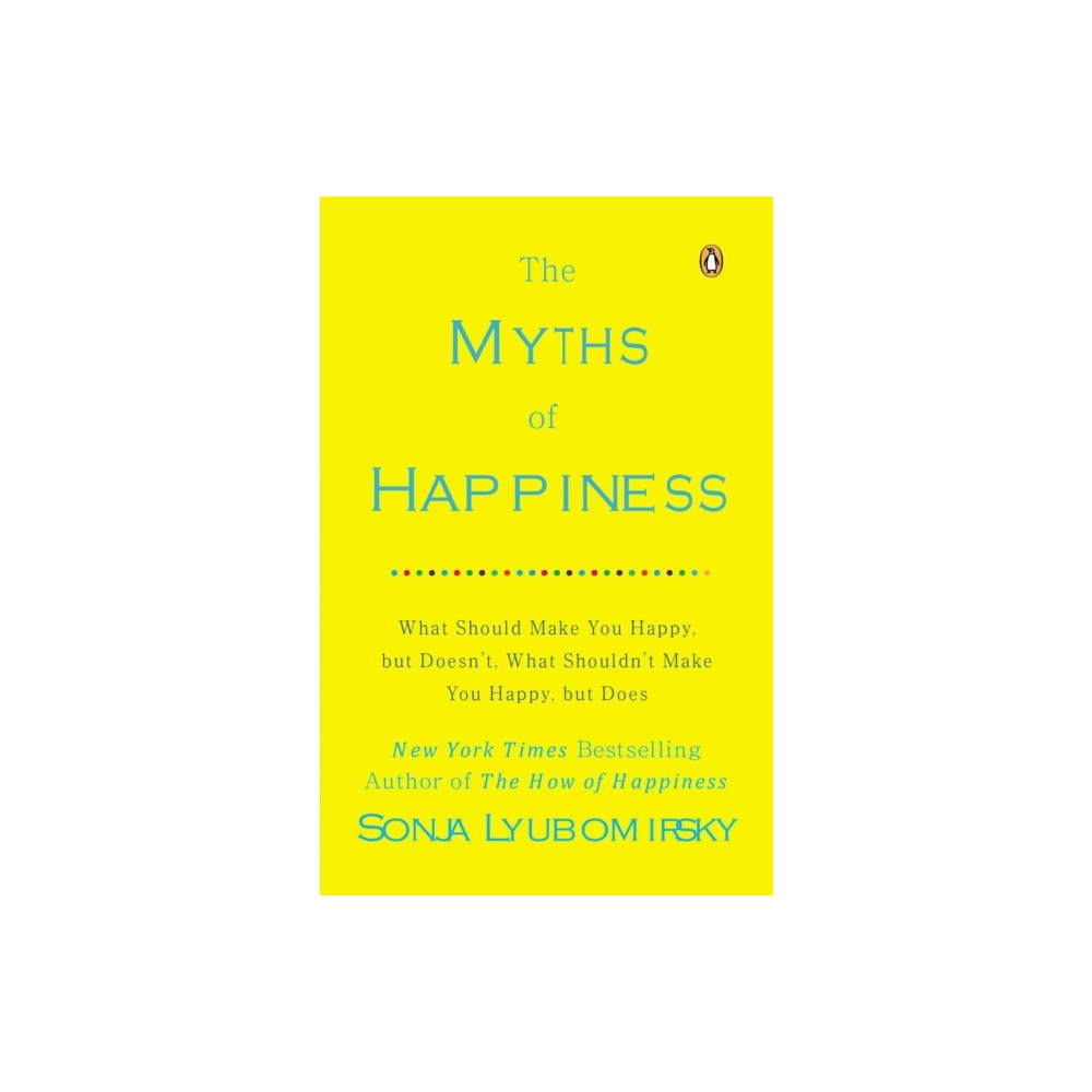 Not Stated The Myths of Happiness (häftad, eng)