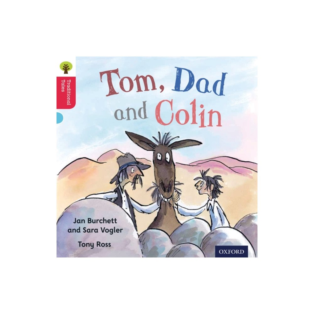 Oxford University Press Oxford Reading Tree Traditional Tales: Level 4: Tom, Dad and Colin (häftad, eng)