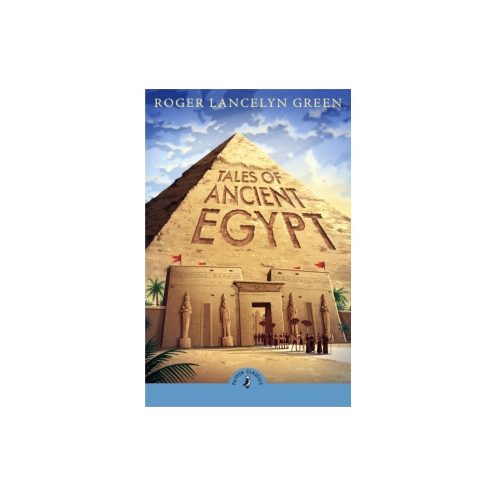 Penguin Random House Children's UK Tales of Ancient Egypt (häftad, eng)