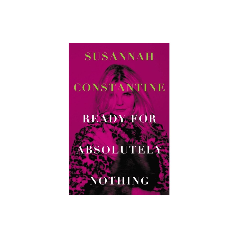 Not Stated Ready for Absolutely Nothing : A Memoir (häftad, eng)