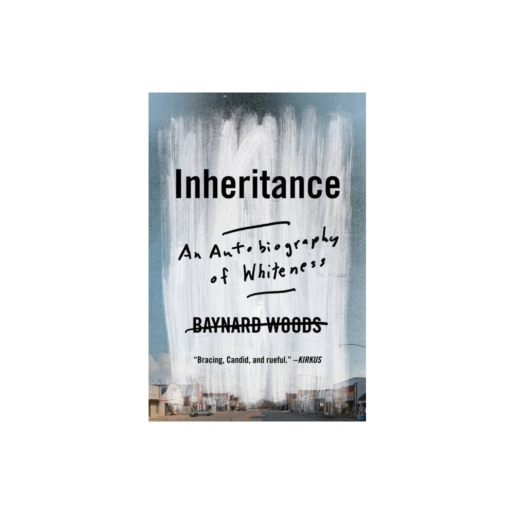 Not Stated Inheritance : An Autobiography of Whiteness (häftad, eng)