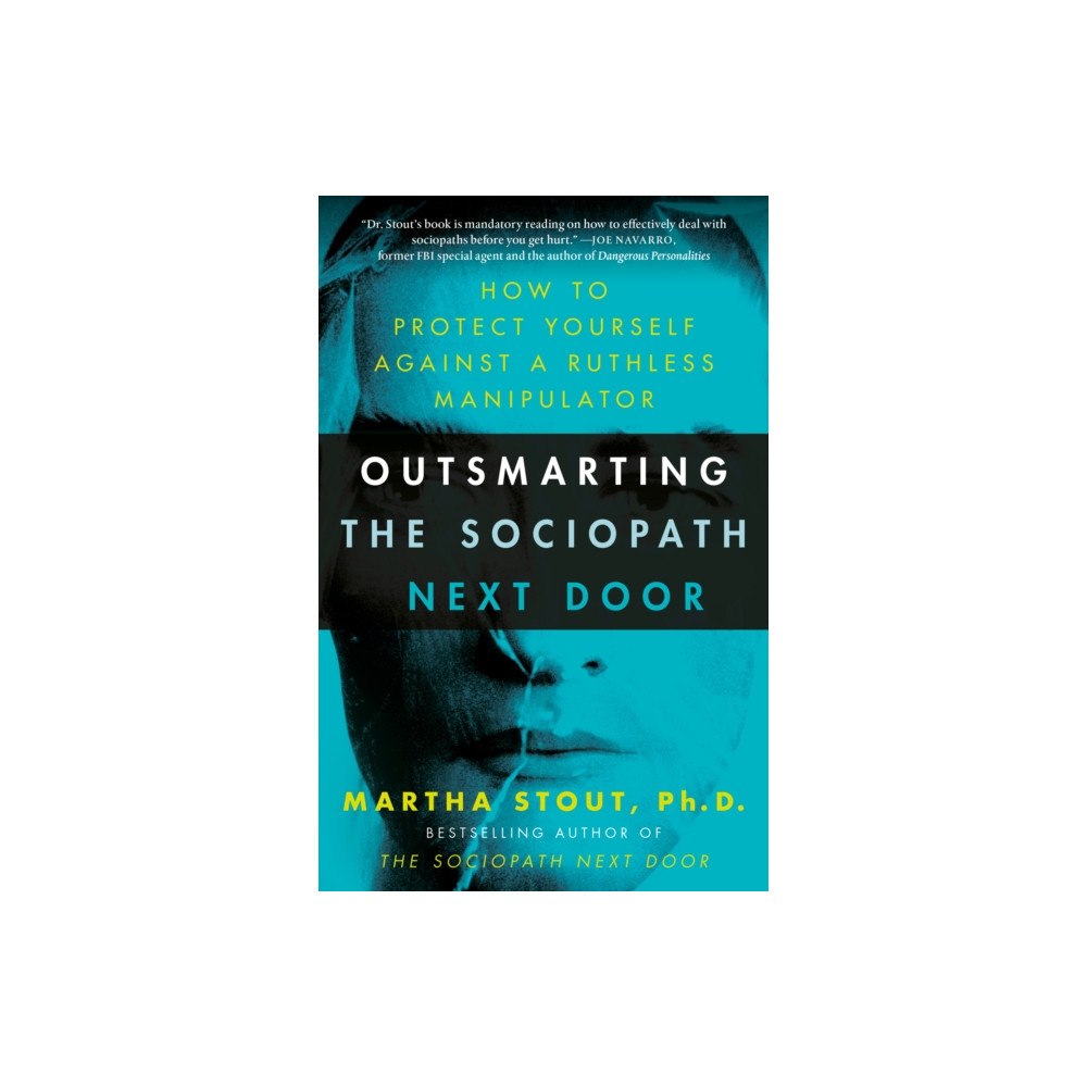 Not Stated Outsmarting the Sociopath Next Door (häftad, eng)