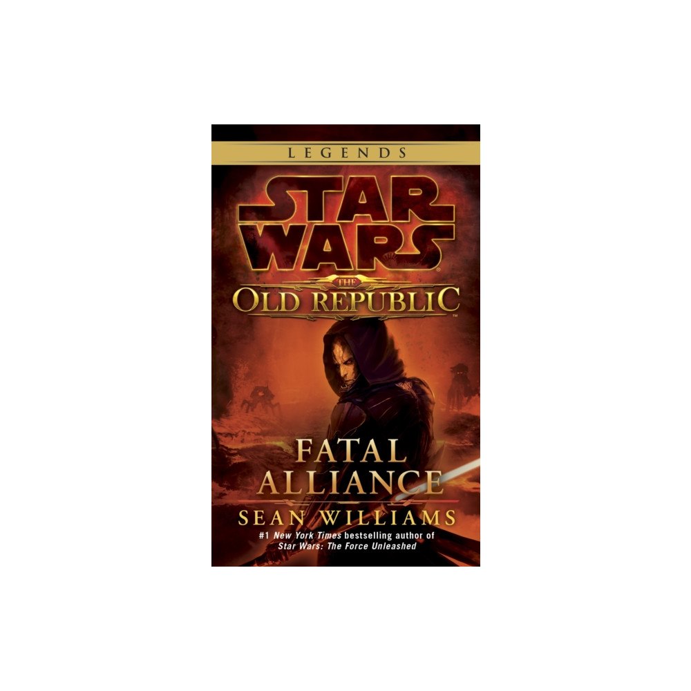 Random House Worlds Fatal Alliance: Star Wars Legends (The Old Republic) (häftad, eng)