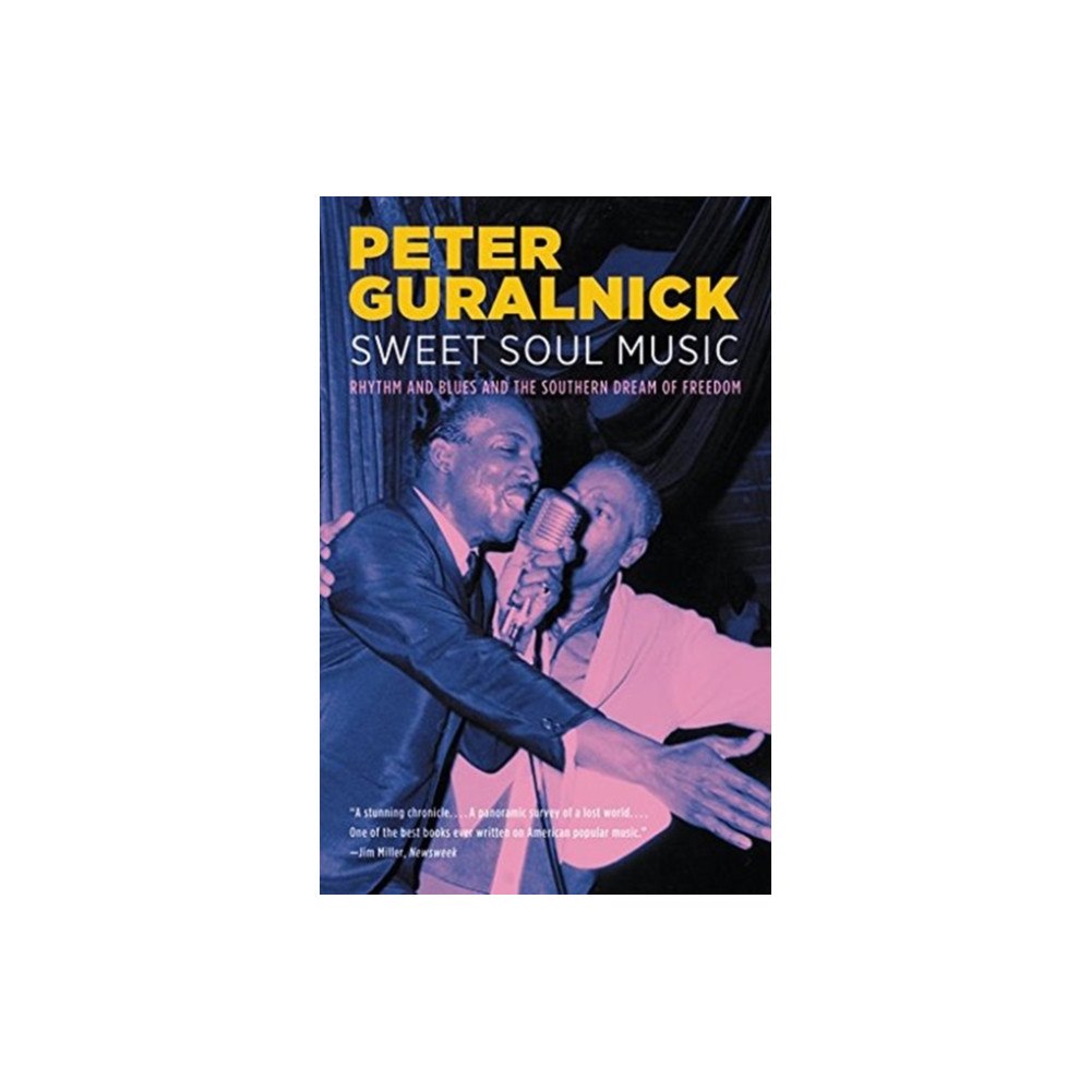 Not Stated Sweet Soul Music : Rhythm and Blues and the Southern Dream of Freedom (häftad, eng)