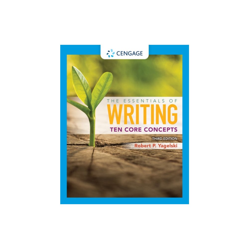 Cengage Learning, Inc The Essentials of Writing: Ten Core Concepts (w/ MLA9E Update) (häftad, eng)