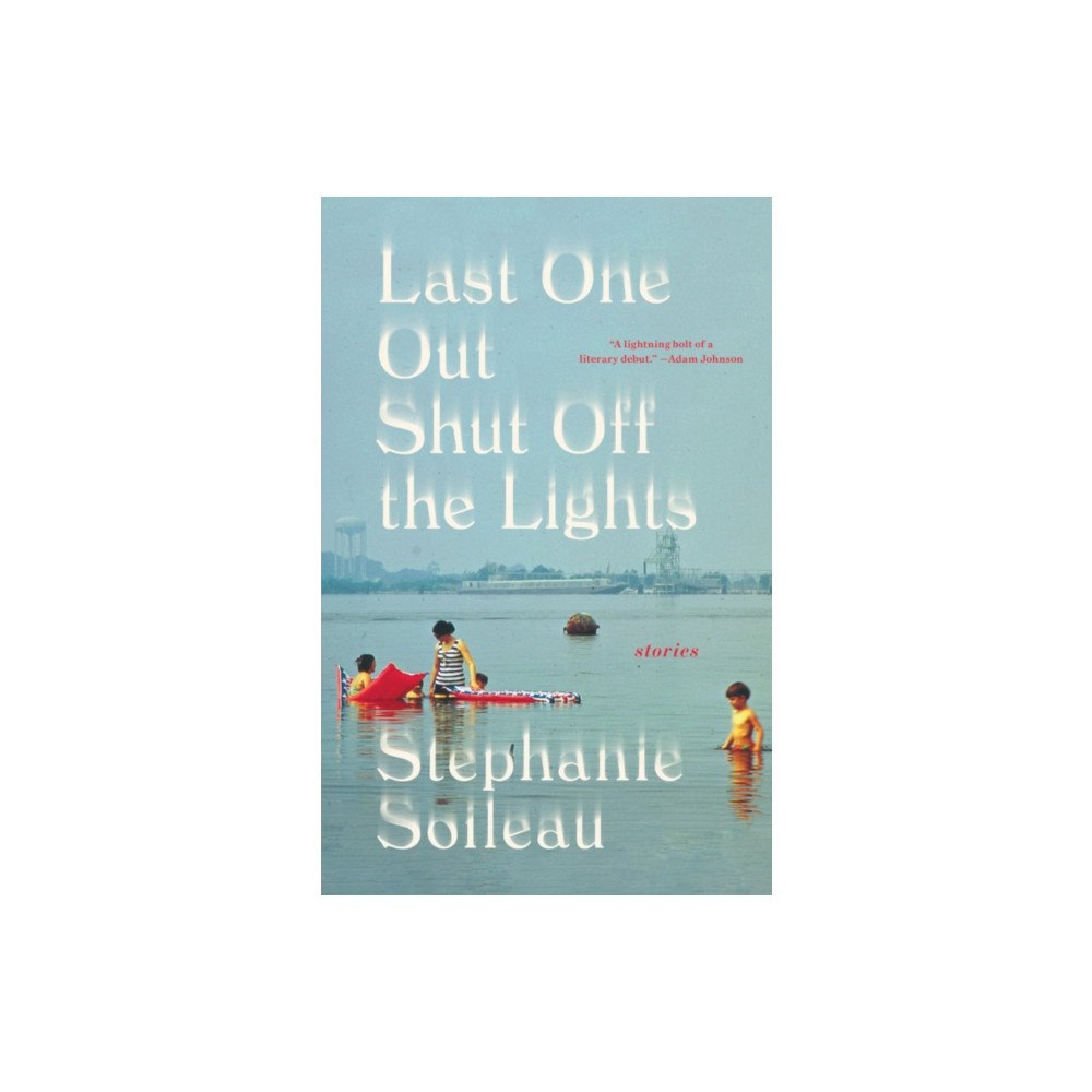 Not Stated Last One Out Shut Off the Lights (häftad, eng)