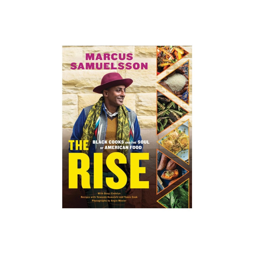 Not Stated The Rise : Black Cooks and the Soul of American Food: a Cookbook (häftad, eng)