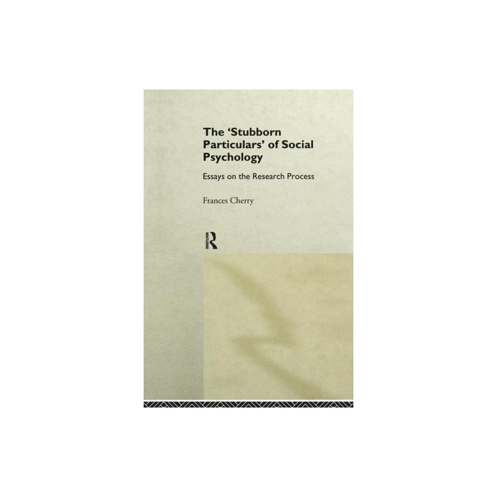Taylor & francis ltd Stubborn Particulars of Social Psychology (inbunden, eng)