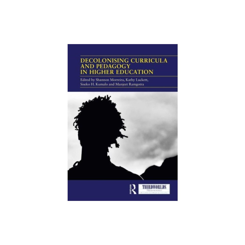 Taylor & francis ltd Decolonising Curricula and Pedagogy in Higher Education (häftad, eng)