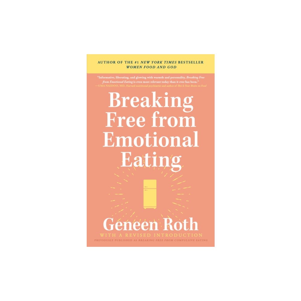 Not Stated Breaking Free from Emotional Eating (häftad, eng)