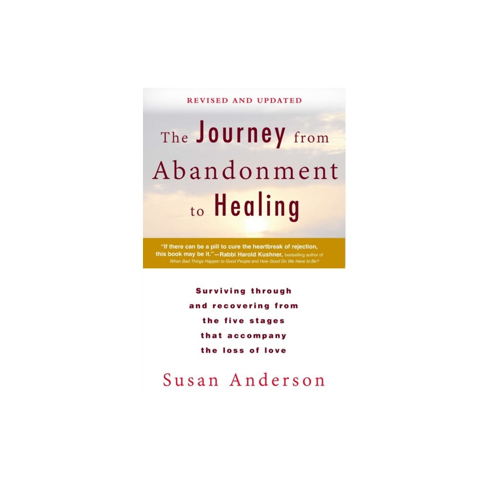 Not Stated The Journey from Abandonment to Healing: Revised and Updated (häftad, eng)