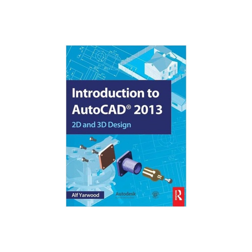 Taylor & francis ltd Introduction to AutoCAD 2013 (häftad, eng)