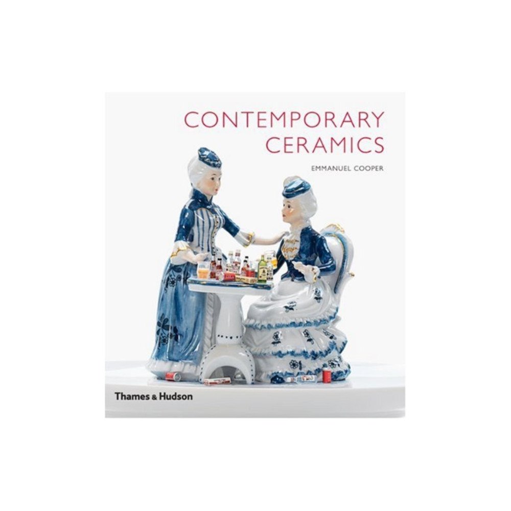 Thames & Hudson Ltd Contemporary Ceramics (inbunden, eng)