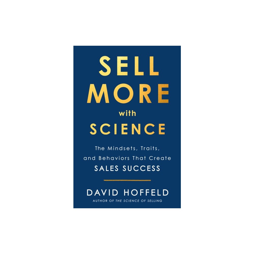 Not Stated Sell More with Science (häftad, eng)