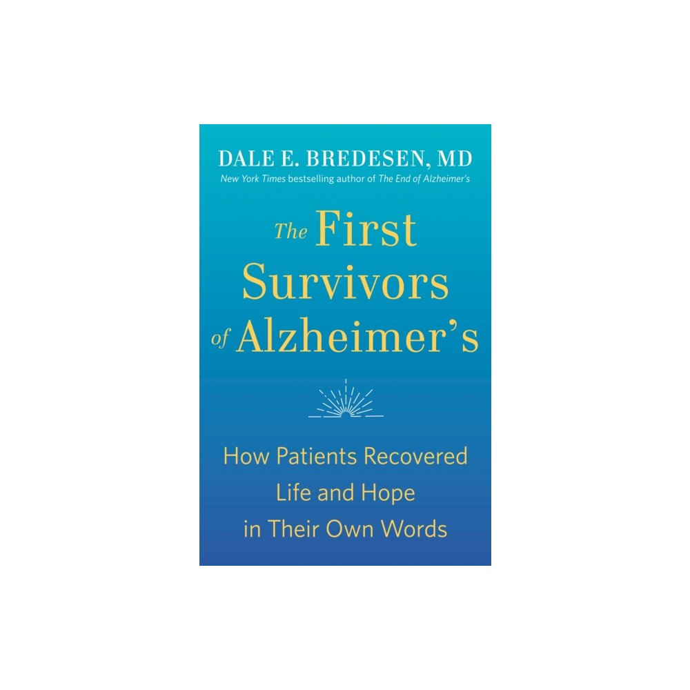 Not Stated The First Survivors of Alzheimer's (häftad, eng)