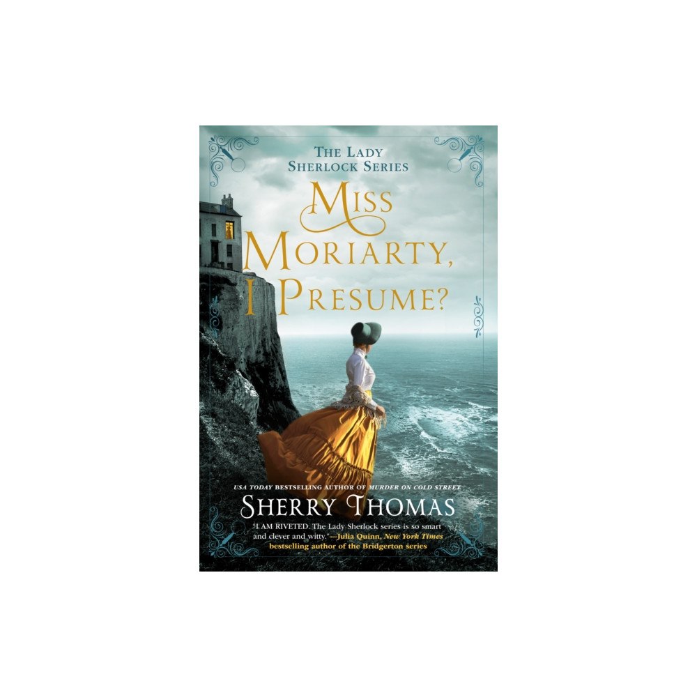 Not Stated Miss Moriarty, I Presume? (häftad, eng)