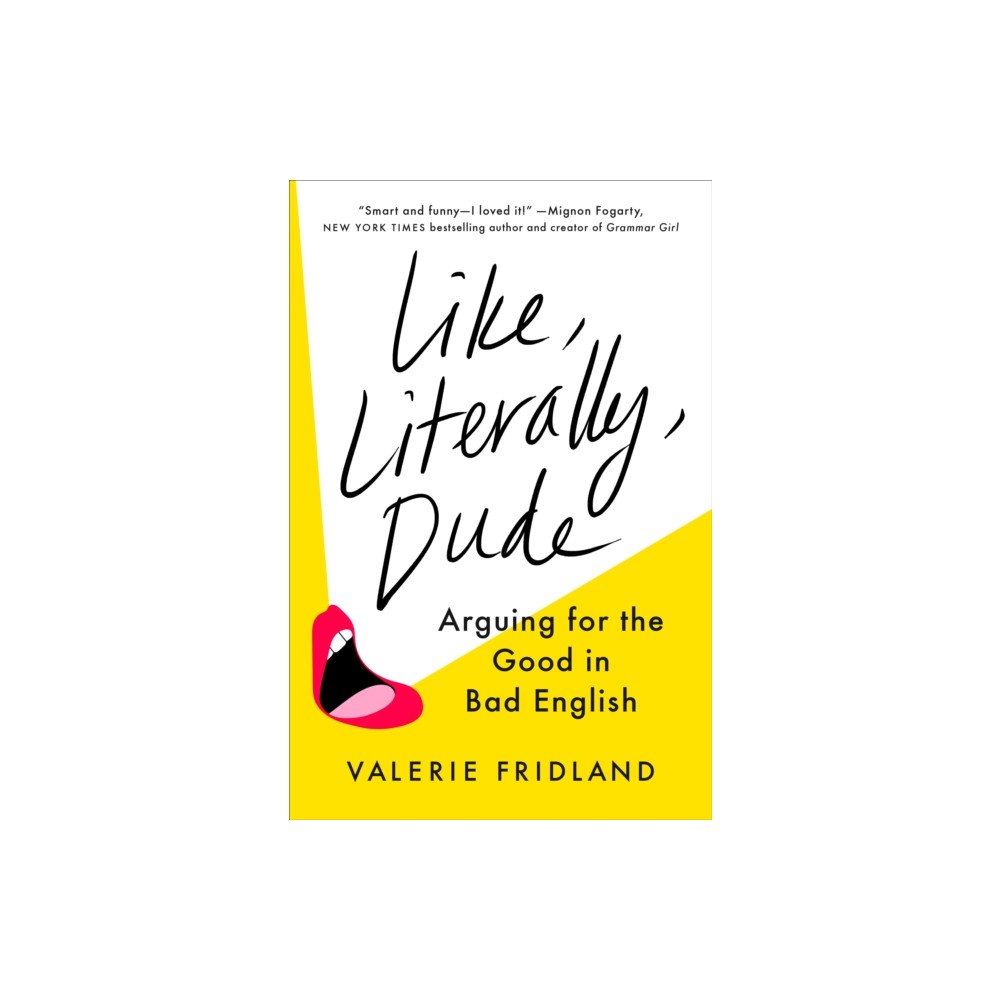 Not Stated Like, Literally, Dude (häftad, eng)