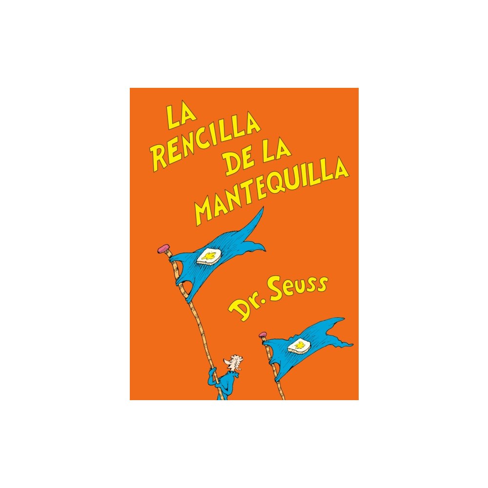 Not Stated La rencilla de la mantequilla (The Butter Battle Book Spanish Edition) (häftad, eng)