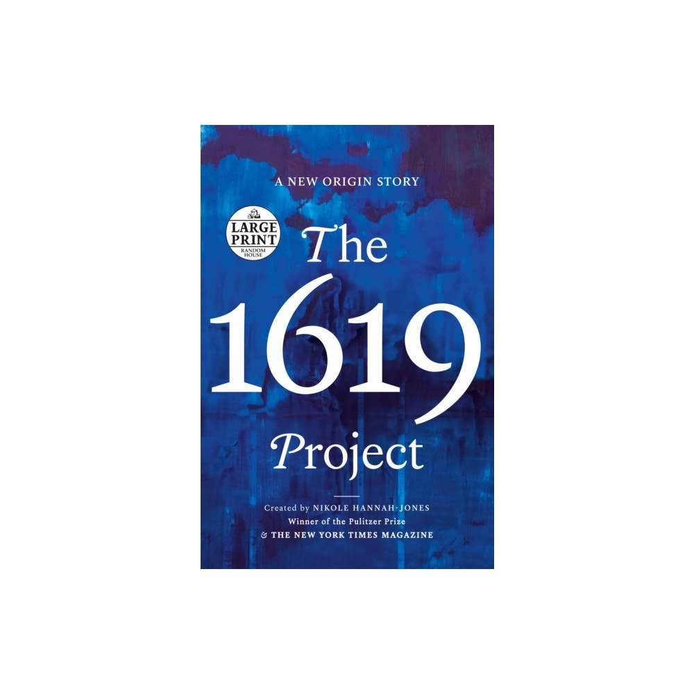 Not Stated The 1619 Project (häftad, eng)