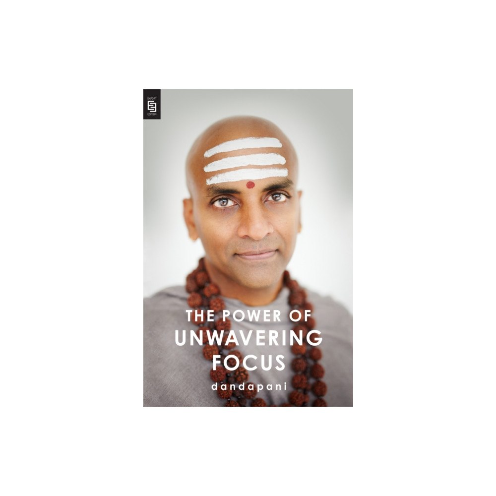 Not Stated The Power of Unwavering Focus (häftad, eng)