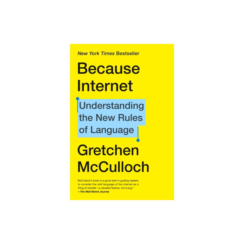 Penguin Publishing Group Because Internet (häftad, eng)