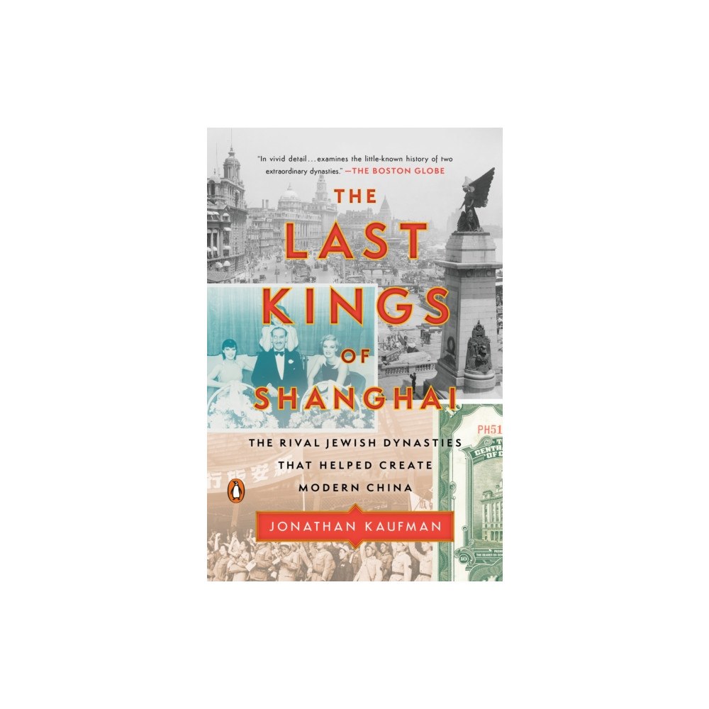 Penguin Publishing Group Last Kings of Shanghai (häftad, eng)
