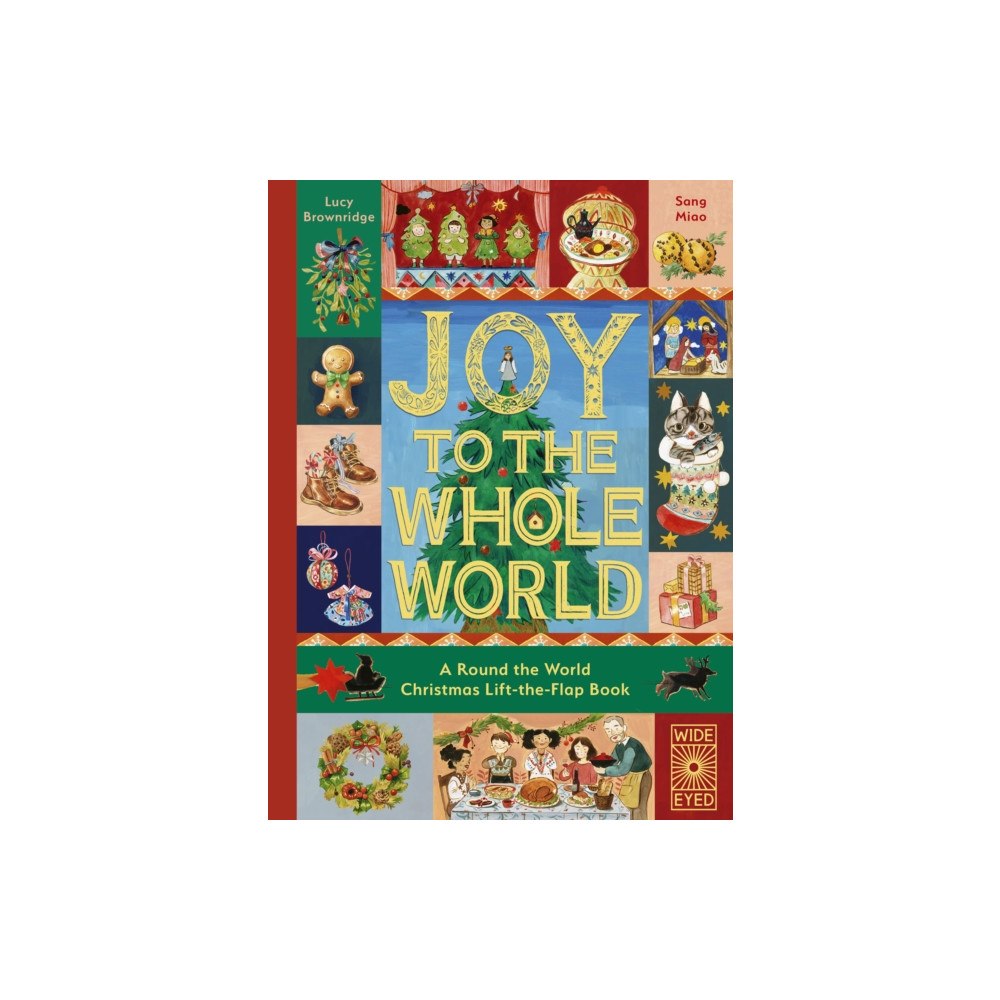 Quarto Publishing Plc Joy to the Whole World! (inbunden, eng)