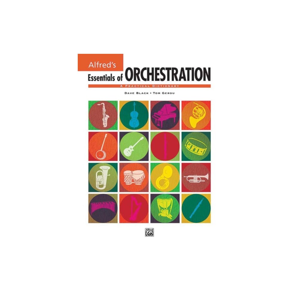 ALFRED PUBLISHING CO.(UK)LTD ESSENTIALS OF ORCHESTRATION (häftad, eng)